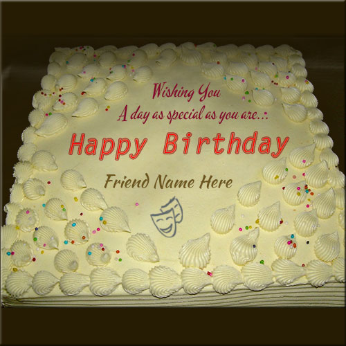 happy birthday cake with wishes for friend