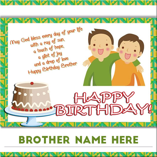 Write Name On Happy Birthday Wishes Cards For Brother