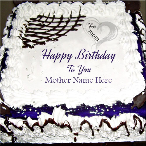 Write Your Name On Birthday Cake For Mother